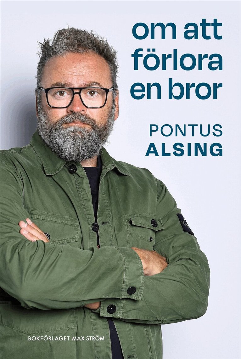 Pontus Alsing - Om att förlora en bror, E-bok
