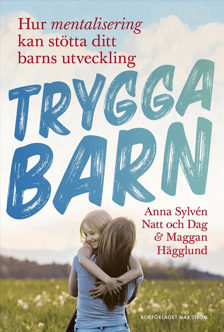 Anna Sylvén Natt och Dag, Maggan Hägglund - Trygga barn, E-bok