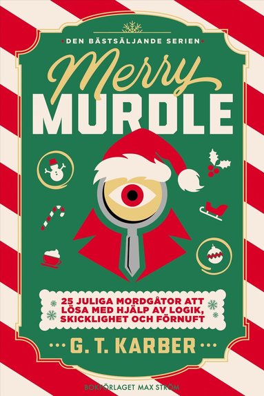 G. T. Karber - Merry Murdle : 25 juliga mordgåtor att lösa med hjälp av logik, skicklighet och förnuft, Häftad