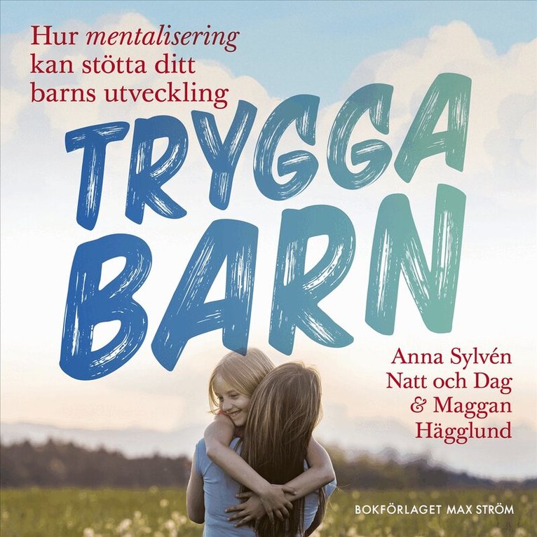 Anna Sylvén Natt och Dag, Maggan Hägglund - Trygga barn, Ljudbok
