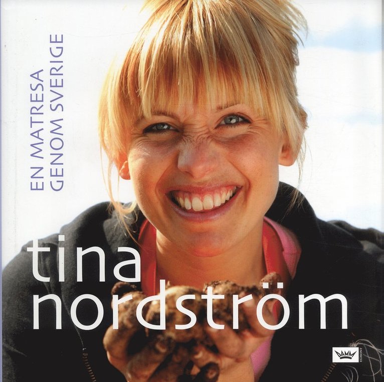 Tina Nordström - En matresa genom Sverige, Inbunden