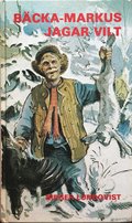 Bcka-Markus jagar vilt