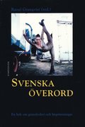 Svenska överord : en bok om gränslöshet och begränsningar