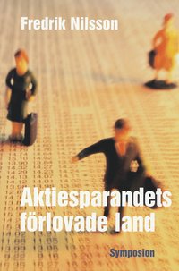 e-Bok Aktiesparandets förlovade land  människors möte med aktiemarknaden