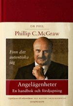 Phillip C. McGraw - Angelägenheter : en handbok och fördjupning, Inbunden