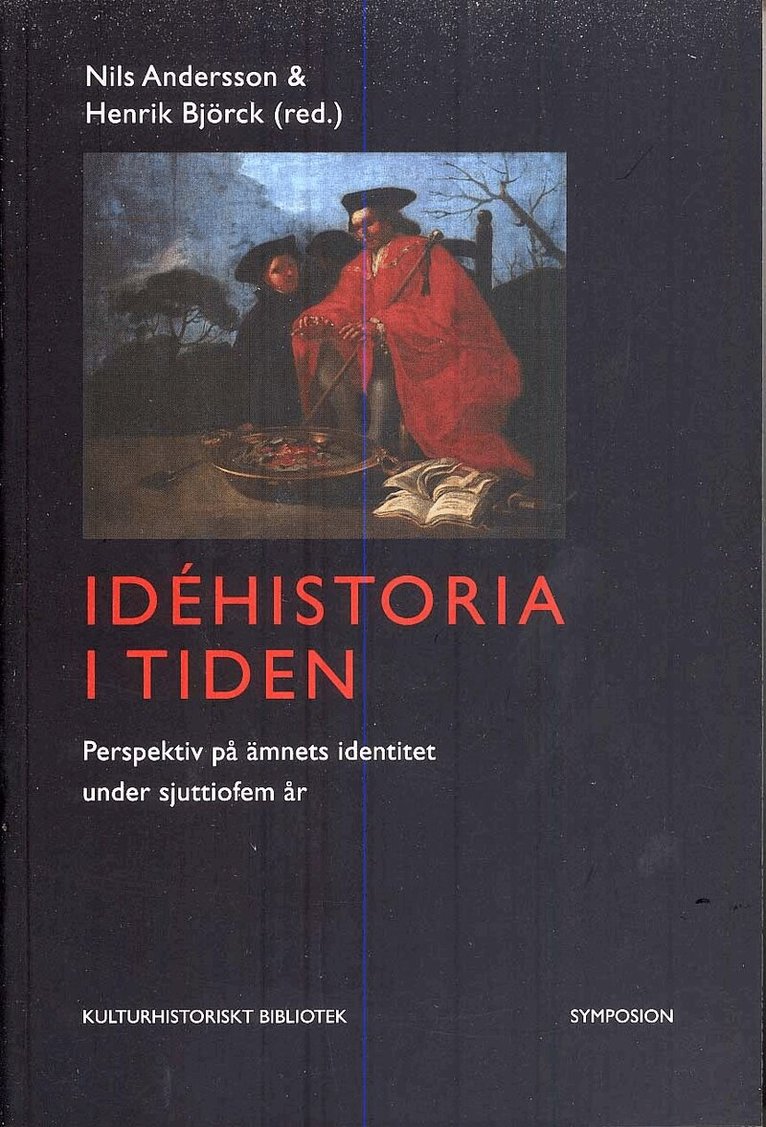 Idéhistoria i tiden : perspektiv på ämnets identitet under sjuttiofem år, Häftad