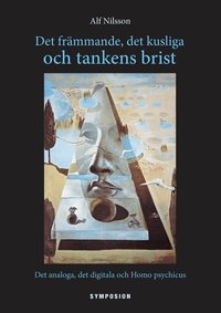 Det fr�mmande, det kusliga och tankens brist