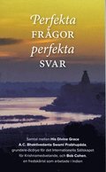 Perfekta fr�gor, perfekta svar