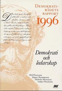 e-Bok Demokrati och ledarskap Demokratirådets rapport 1996