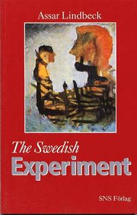 Swedish Experiment : Economic & Social Policies in Sweden After Wwii (Center Business Studies)