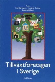 Tillväxtföretagen i Sverige, Häftad