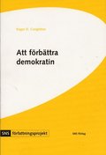 Att förbättra demokratin : en politisk-ekonomisk analys av Sveriges grundlag