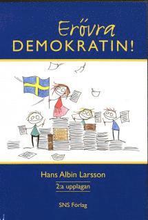 Hans Albin Larsson - Erövra demokratin, Häftad