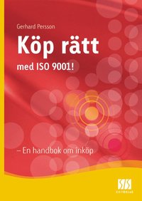Kp rtt med ISO 9001 - En handbok om inkp