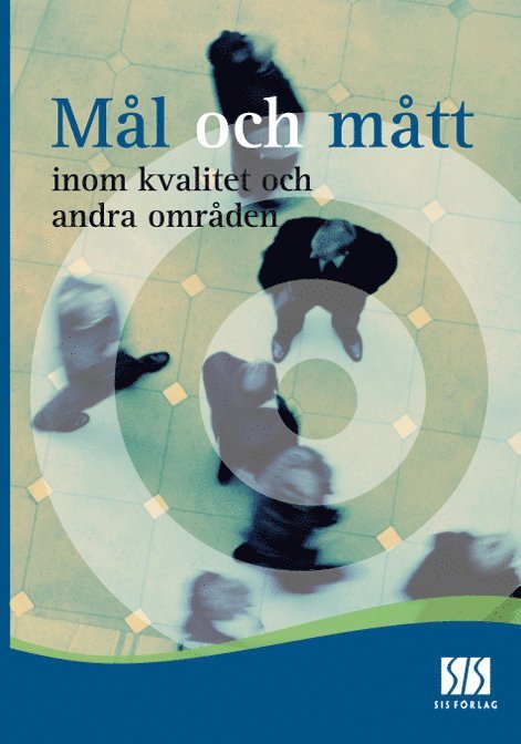 Gerhard Persson - Mål och mått: inom kvalitet och andra områden, E-bok