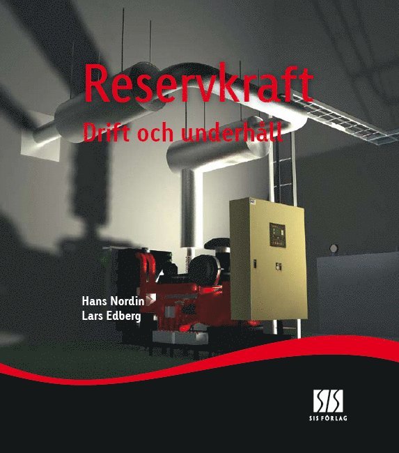 Hans Nordin, Lars Edberg - Reservkraft: drift och underhåll, E-bok