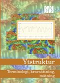 Ytstruktur - Terminologi, kravsttning, mtning