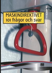 Maskindirektivet-101 frgor och svar