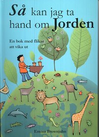 e-Bok Så kan jag ta hand om jorden  en bok med flikar att vika ut