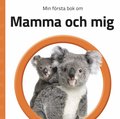 Min första bok om mamma och mig