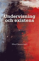 Undervisning och existens, Häftad