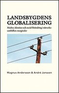 Landsbygdens globalisering. Medier, identitet och social frndring i ntve