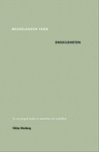 Niklas Westberg - Meddelanden från enskildheten. En sociologisk studie av ensamhet och avskil, Kartonnage