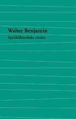 Walter Benjamin - Språkfilosofiska texter, Häftad