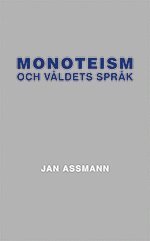 Monoteism och vldets sprk