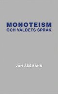 Monoteism och v�ldets spr�k