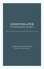 Gemenskaper. Socialpedagogiska perspektiv