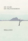 Gå vilse. En fälthandbok