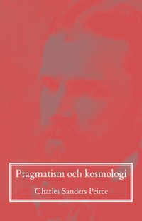 Pragmatism och kosmologi