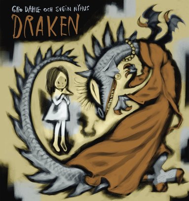 Gro Dahle, Svein Nyhus - Draken, Inbunden