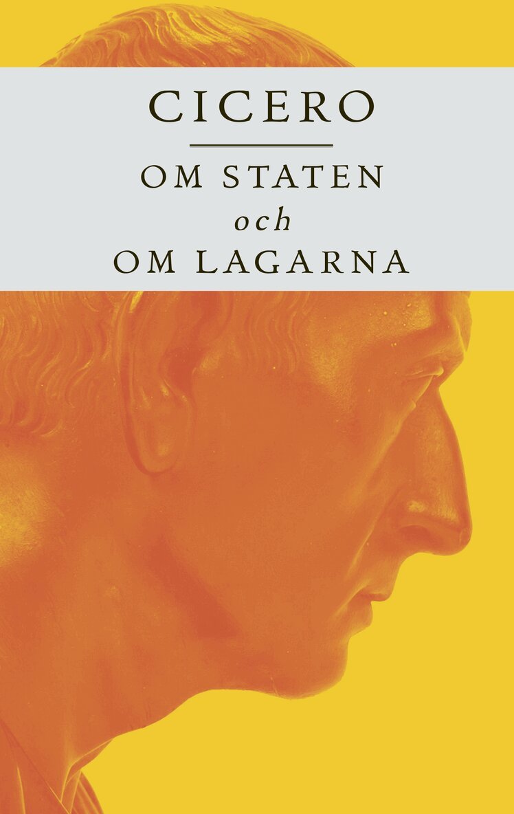Marcus Tullius Cicero - Om staten och Om lagarna, Häftad