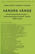 Varors vrde : kvalitetsvrderingar i konsumentprisindex under 1900-talet