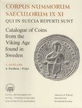 Corpus Nummorum, 1. Gotland 4 : Catalogue of Coins from the Viking Age found in Sweden