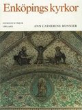 Uppland X : Enk�pings kyrkor