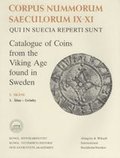 Corpus Nummorum, 3. Skne 1 : Catalogue of Coins from the Viking Age found in Sweden