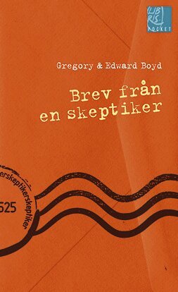Gregory Boyd, Edward Boyd - Brev från en skeptiker, Pocket