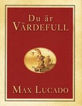 Du �r v�rdefull (presentbok)