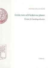 Anders Häggström - Levda rum och beskrivna platser Former för landskapsidentitet, Häftad. Tillgänglighet: Lägg i varukorg