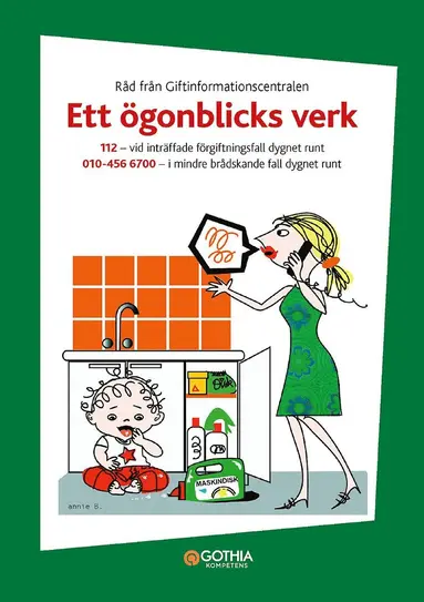 Giftinformationscentralen - Ett ögonblicks verk, Häftad