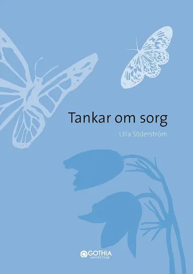 Ulla Söderström - Tankar om sorg, Häftad