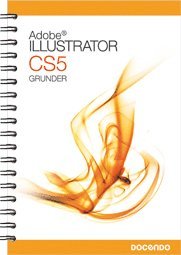 Irene Friberg, Ulrika Nilsson - Illustrator CS5 Grunder, Häftad