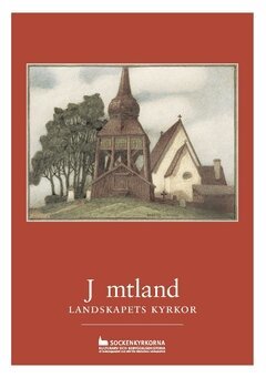 Jämtland : landskapets kyrkor, Häftad