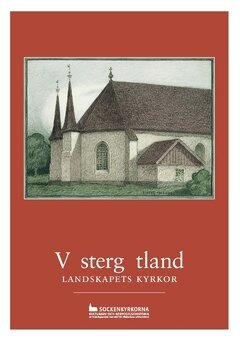 Västergötland : landskapets kyrkor, Häftad