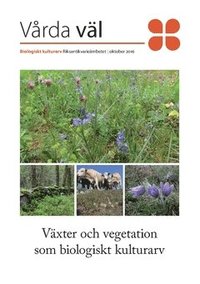 Vxter och vegetation som biologiskt kulturarv