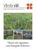 Vxter och vegetation som biologiskt kulturarv