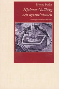 e-Bok Hjalmar Gullberg och bysantinismen  